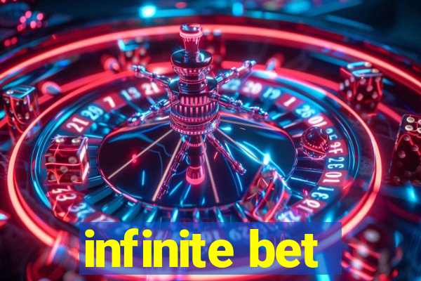 infinite bet